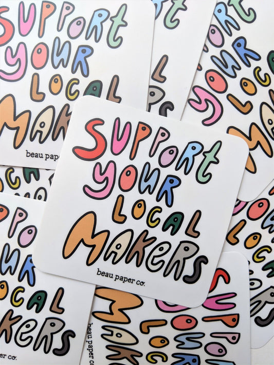 Support Your Local Makers Rainbow Sticker