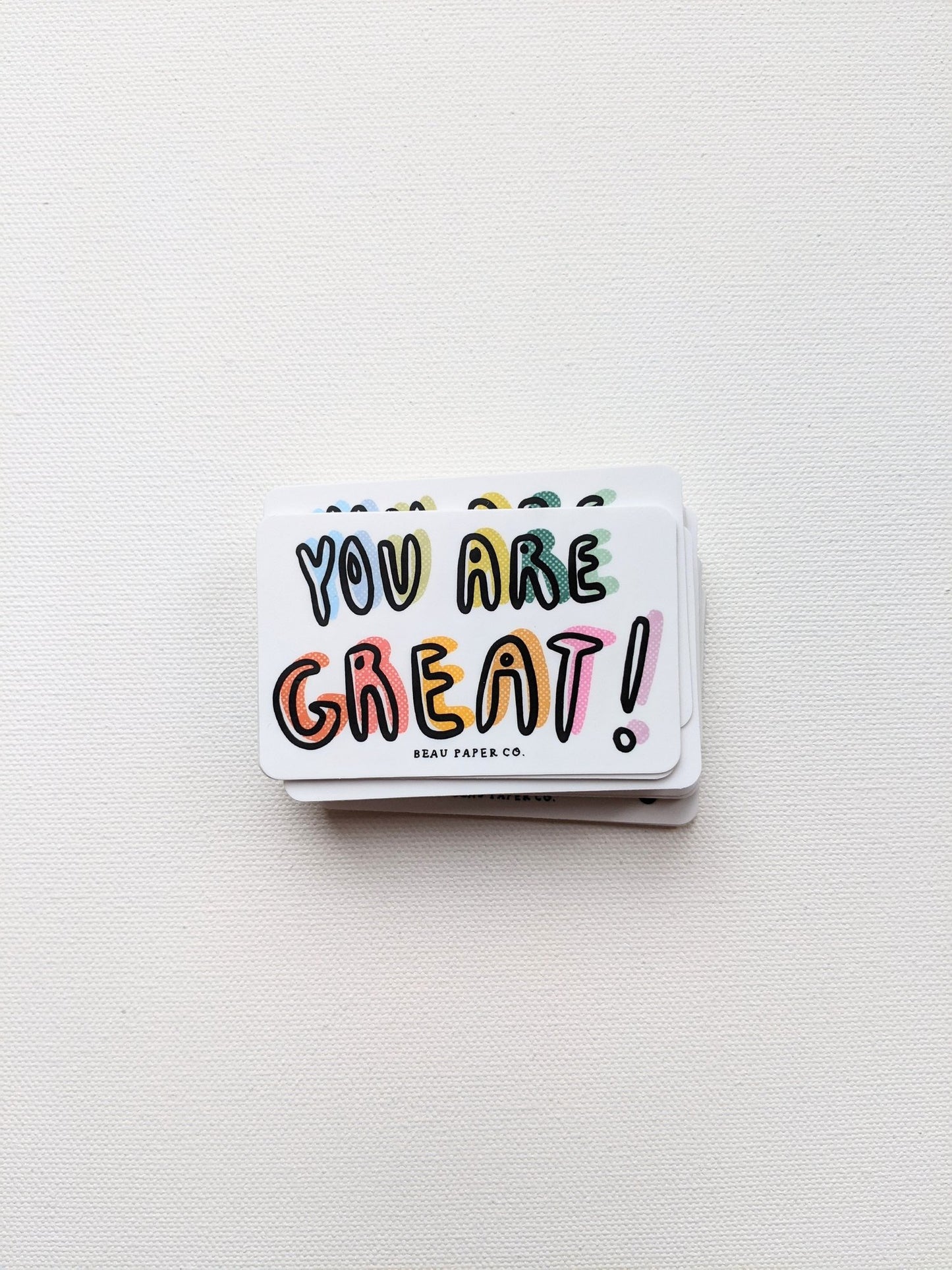 You Are Great! Sticker