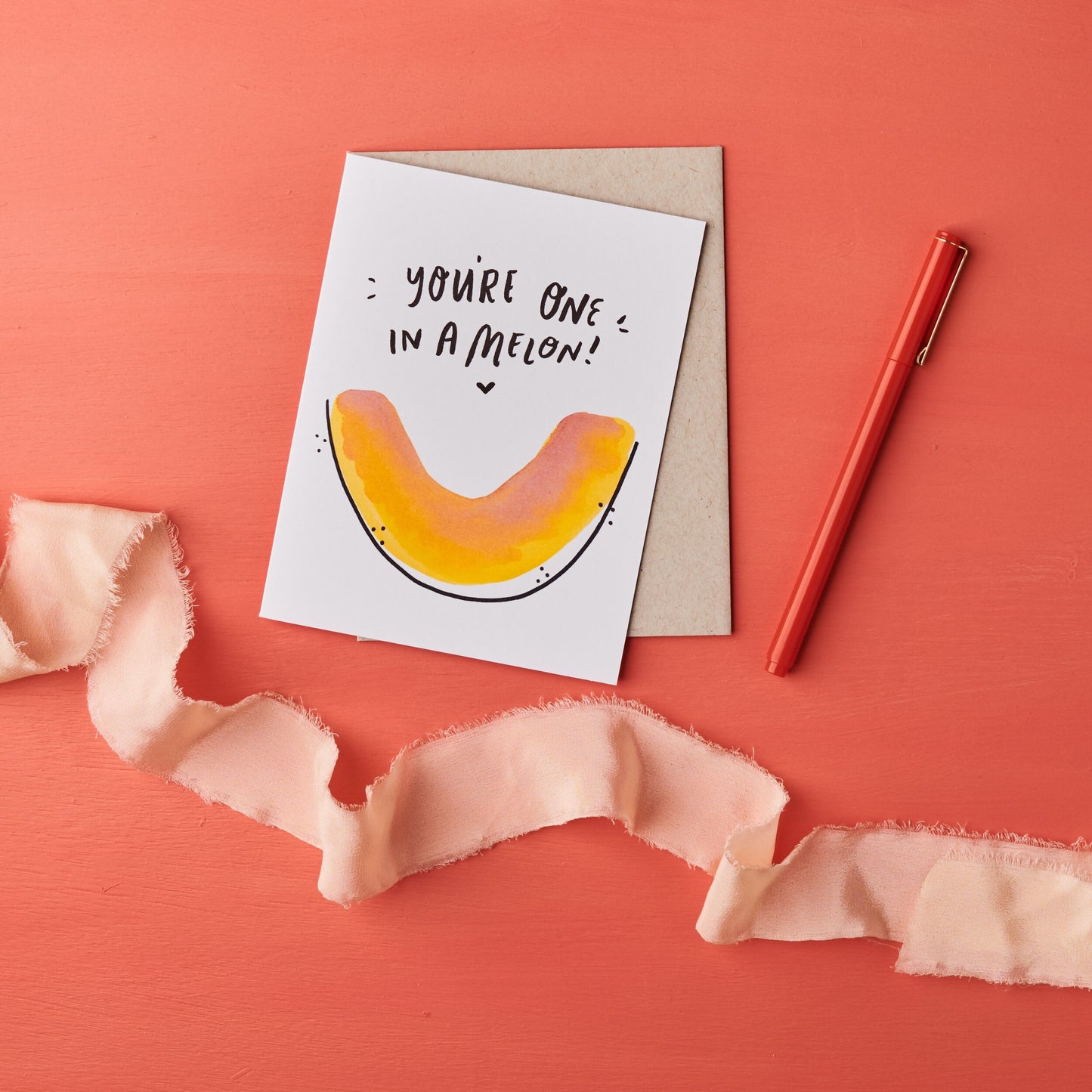 You're One in a Melon!! Cantaloupe Card