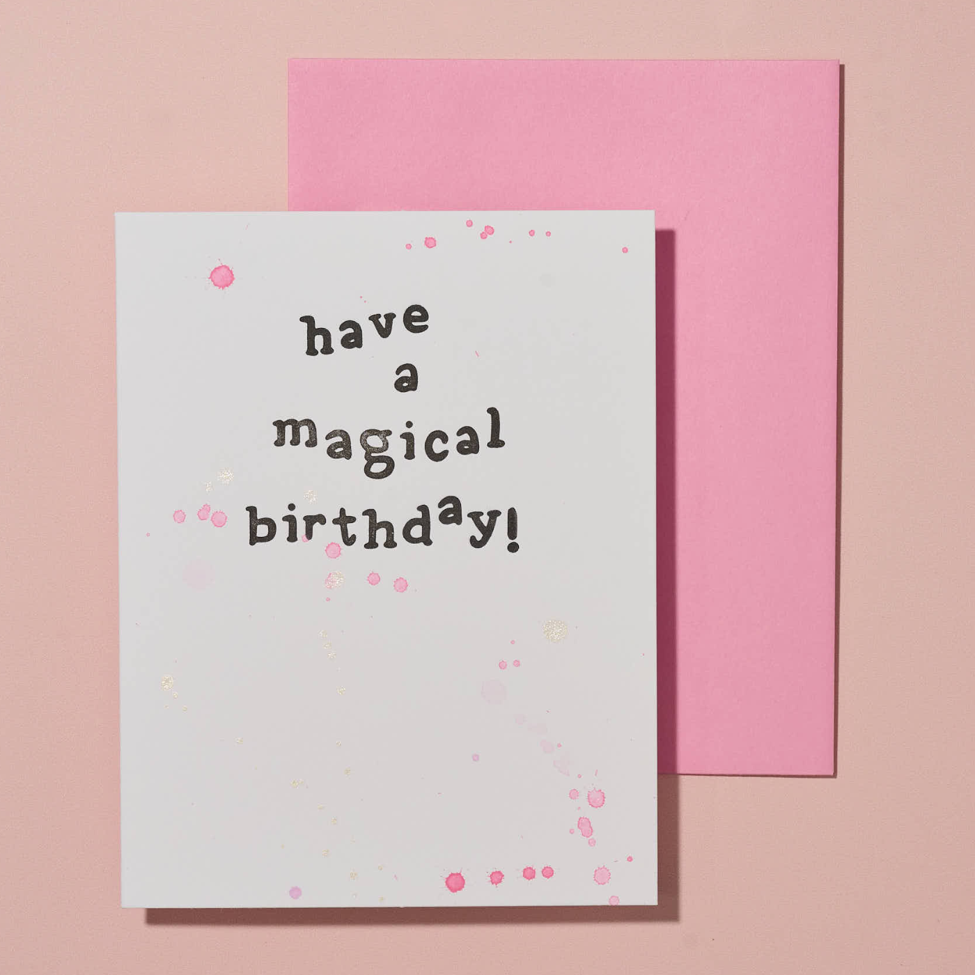 Have a Magical Birthday Hand Painted Letterpress Card