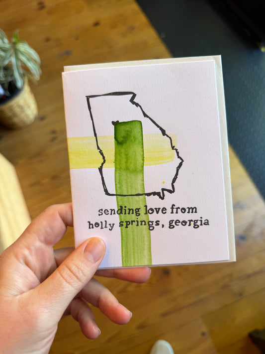 Sending Love from Holly Springs, Georgia Card