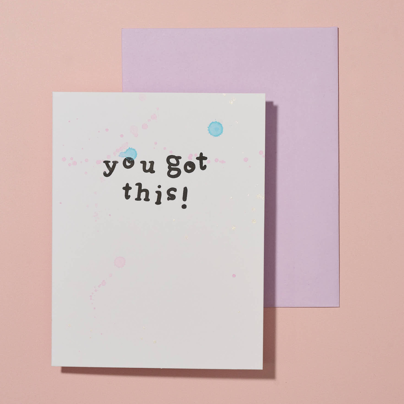 You Got This Hand Painted Letterpress Card